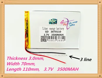 3 linija 3070110 Tablet PC baterijos talpa 3070110 3.7 V 3500mA Universalus Li-ion baterija tablet pc 7 colių 8 colių 9inch