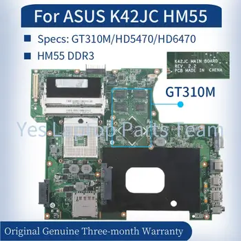 K42JC Už ASUS K42JC K42JR K42JY K42JZ K42JE X42J A42J K42J Nešiojamas Mainboard GT310M/HD5470/HD6470 HM55 DDR3 Nešiojamojo kompiuterio Plokštė