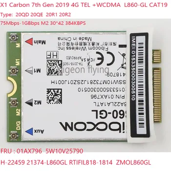 X1 Carbon 4G TEL. +WCDMA L860-GL CAT19 Už Thinkpad X1 Carbon 7th Gen Nešiojamas 2019 20QD 20QE 20R1 20R2 01AX796 5W10V25790100TOK